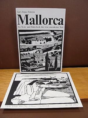 Mallorca. Ein Texte- und Bilderbuch über eine unentdeckte Welt. - signiert - ( Inliegend: Ein sig...