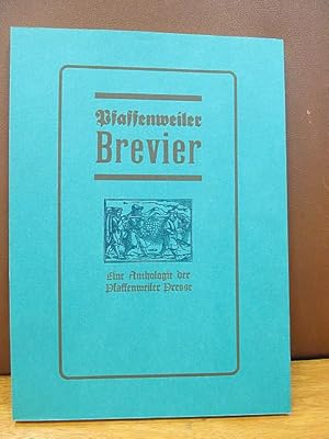 Pfaffenweiler-Brevier. Eine Anthologie der Pfaffenweiler Presse. Zusammengestellt von Karl-Georg ...