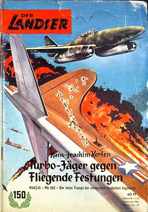 Turbo-Jäger gegen Fliegende Festungen. 1944/45. Me 262 - Der letzte Trumpf der sternbenden deutsc...