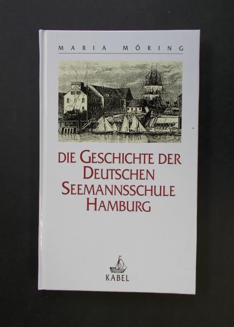 Die Geschichte der Deutschen Seemannsschule in Hamburg