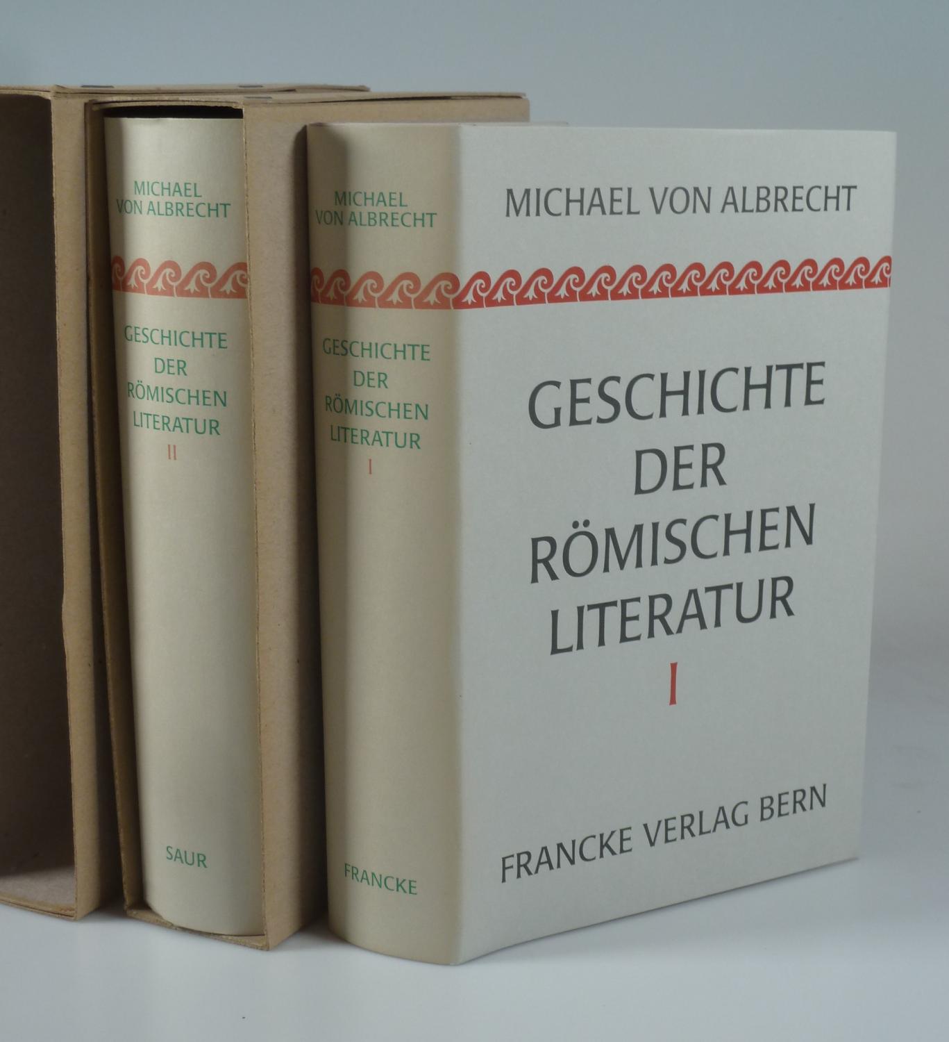 Geschichte Der Romischen Literatur Von Andronicus Bis Boethius: Mit Berucksichtigung Ihrer Bedeutung Fur Die Neuzeit II