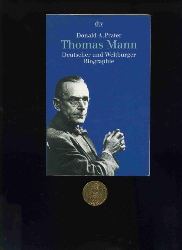 Thomas Mann: Deutscher und Weltbürger