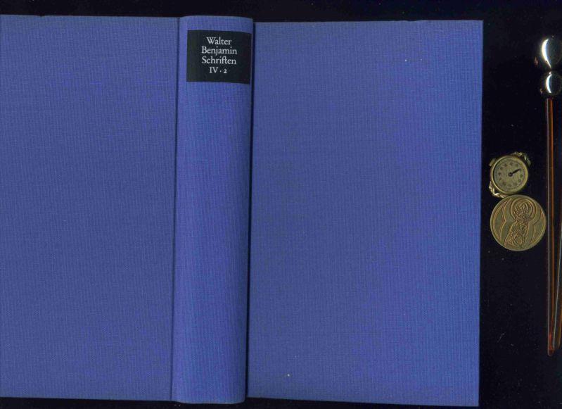 Gesammelte Schriften Band IV. 2. : Kleine Prosa Baudelaire Übertragungen. In der Reihe Gesammelte Schriften. ( Großformatige Ganzleinenausgabe aus der Werkausgabe). - Benjamin, Walter.