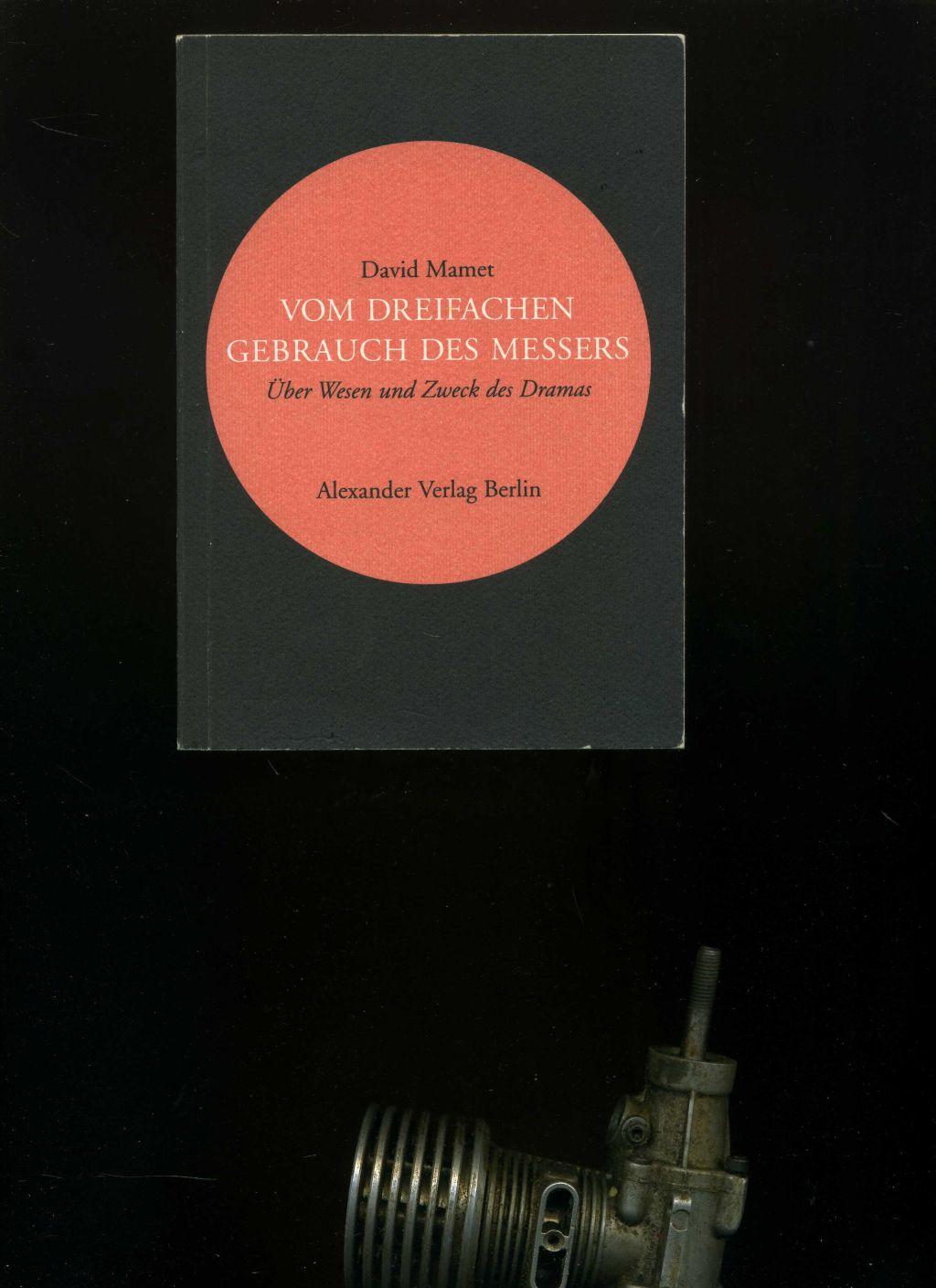 Vom dreifachen Gebrauch des Messers: Über Wesen und Zweck des Dramas (Kreisbändchen)