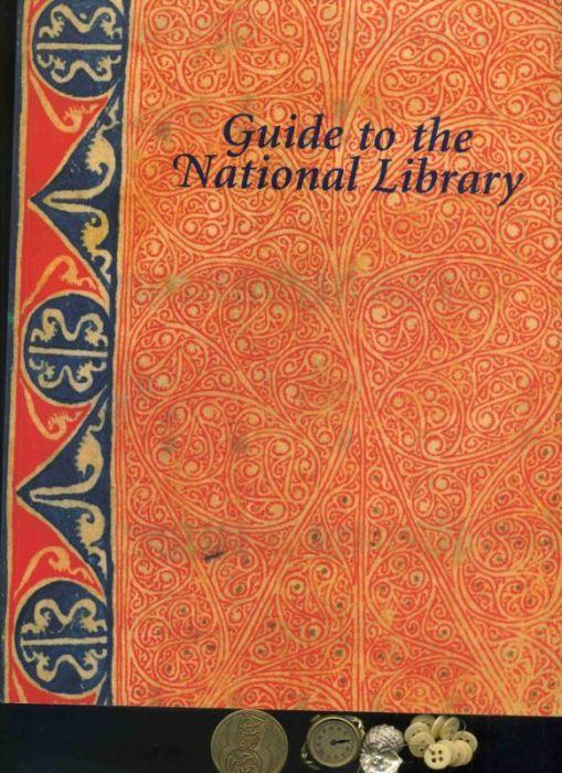 Guide to the National Library. Text auf Englisch. Mit zahlreichen Abbildungen.