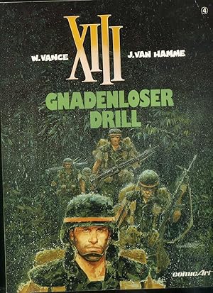 XIII, Band 4: Gnadenloser Drill.