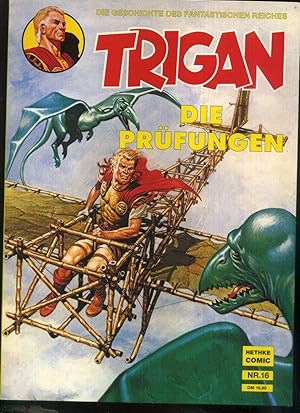 TRIGAN Softcover Band 16: Die Prüfungen. Phantastisch-Utopischer Comic.