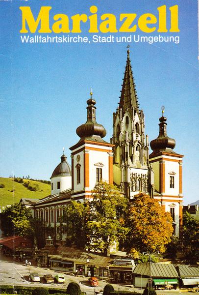 Mariazell, Wallfahrtskirche, Stadt und Umgebung