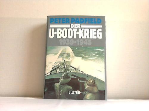 Der U- Boot- Krieg. 1939 - 1945