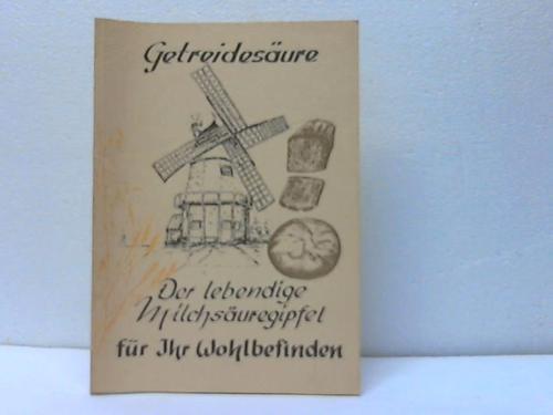 Getreidesäure Der lebendige Milchsäuregipfel. Erfahrungen Baeckerei Erfahrungen und Bewertungen
