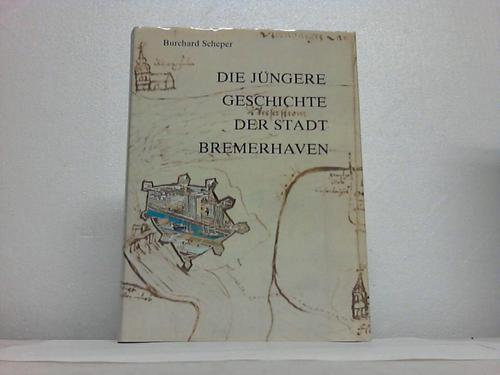 Die jüngere Geschichte der Stadt Bremerhaven