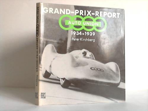 Grand-Prix-Report Auto-Union 1934-1939