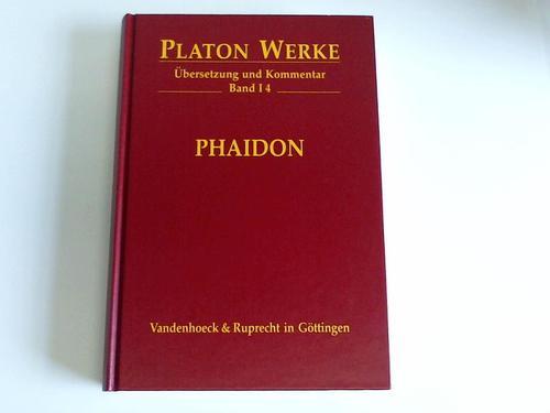 Platon Werke. Übersetzung und Kommentar. Band I 4: Phaidon - Heitsch, Ernst / Müller, Carl Werner (Hrsg.)