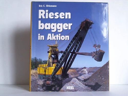 Riesenbagger  in Aktion