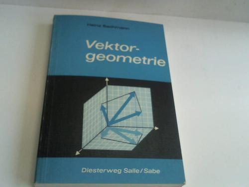 Vektorgeometrie.: Theorie, Aufgaben und Ergebnisse.