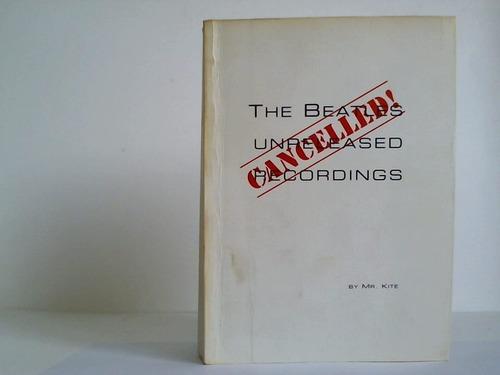 Cancelled! The Beatles unreleased recordings