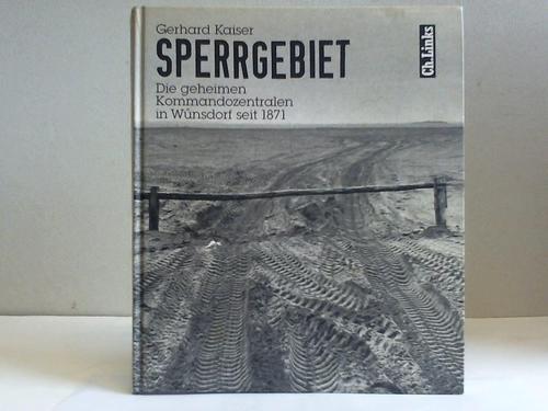 Sperrgebiet: Die geheimen Kommandozentralen in Wünsdorf seit 1871