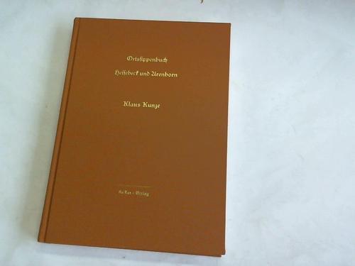 Ortssippenbuch. Heiseck und Arenborn - Kunze, Klaus