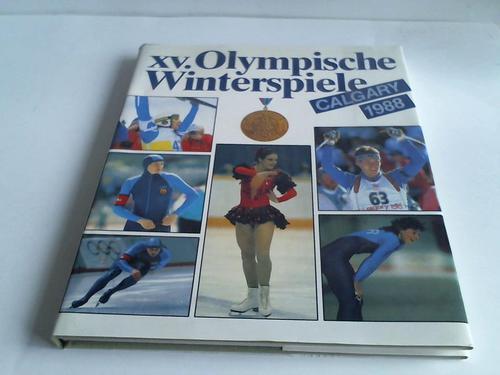 Calgary 1988. XV. Olympische Winterspiele