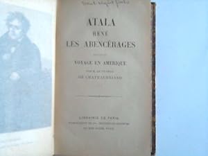 Atala , Renè. Les Abencerages suivis du voyage en amerique