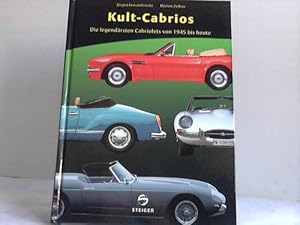 Kult-Cabrios. Die legendärsten Cabriolets von 1945 bis heute