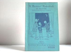 A. Büttner's Rechenbuch für Hannover. Ausgabe D in 8 Heften. Heft 4. 4. Schuljahr