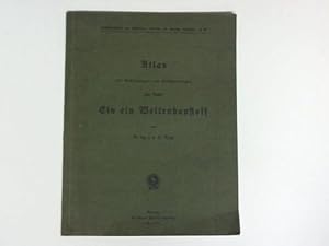 Atlas mit Abbildungen und Erläuterungen zum Buche: Eis ein Weltenbaustoff