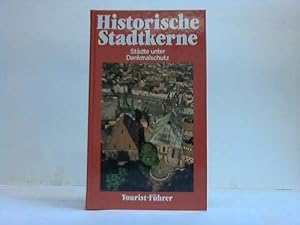 Historische Stadtkerne. Städte unter Denkmalschutz