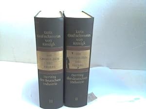 Die grosse Zeit des Feuers. Der Weg der deutschen Industrie. 2 Bände (Bde. II u. III)