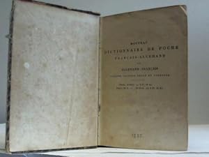 Nouveau Dictionnaire de Poche Francais-Allemand et Allemand-Francais. 2 Teile in einem