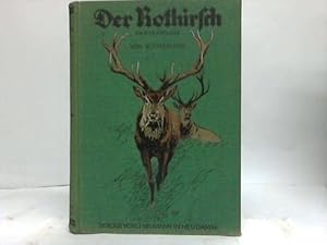 Der Rothirsch und seine Jagd