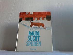 Raudi sucht Spuren