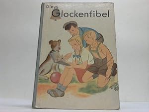 Die Glockenfibel. Eine Ganzwortfibel