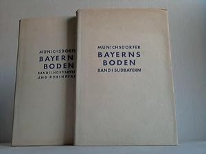 Bayerns Boden. Die natürlichen Grundlagen der Siedlung. 2 Bände
