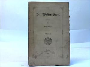 Sir Walter Scott. 2 Bände