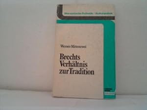 Brechts Verhältnis zur Tradition