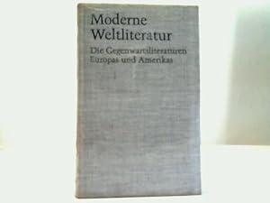 Moderne Weltliteratur. Die Gegenwartsliteraturen Europas und Amerikas