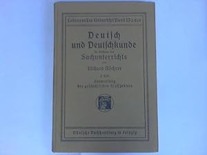 Deutsch und Deutschkunde im Rahmen des Sachunterrichts. II. Teil: Auswertung der geschichtlichen ...