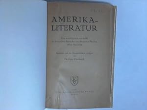 Amerika-Literatur. Die wichtigsten seit 1900 in deutscher Sprache erschienenen Werke über Amerika