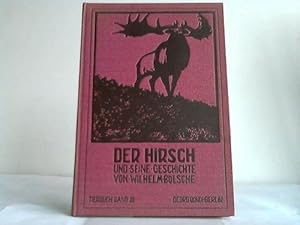 Der Hirsch und seine Geschichte