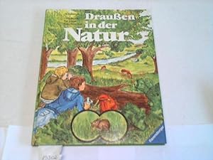 Draußen in der Natur. Handbuch für junge Naturforscher