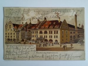 Postkarte: München, Kgl. Hofbräuhaus. Neues Restaurationsgebäude des Kgl. Hofbräuhauses am Platzl.