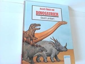 Alles über die Dinosaurier