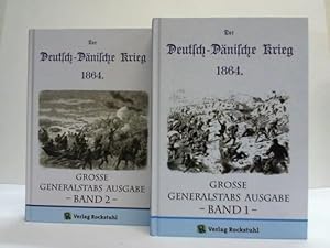 Der Deutsch-Dänische Krieg 1864. Große Generalstabs Ausgabe. 2 Bände