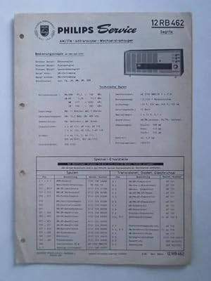 Philips Service für AM/FM-Alltransistor-Wechselstromsuper 12 RB 462 Sagitta