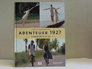 Abenteuer 1927 - Sommerfrische