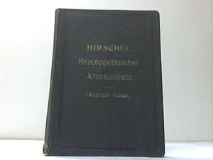 Der homöopathische Arzneischatz in seiner Anwendung am Krankenbett für Familie und Haus