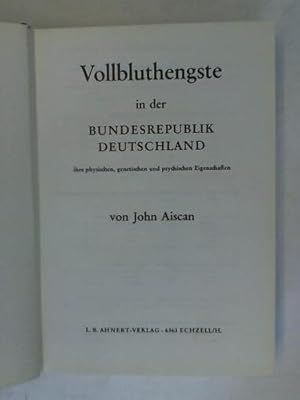 Vollbluthengste in der Bundesrepublik Deutschland ihre physischen, genetischen und psychischen Ei...