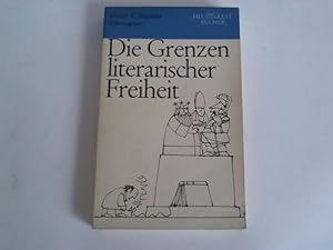 Die Grenzen literarischer Freiheit. 22 Beiträge über Zensur im Im- und Ausland