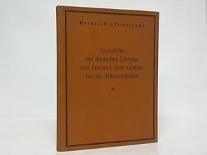 Geschichte der deutschen Literatur von Friedrich dem Großen bis zur Märzrevolution